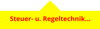 Steuer- u. Regeltechnik…